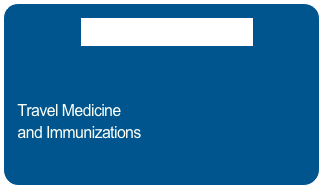Travel Medicine 


Travel Medicine  
and Immunizations